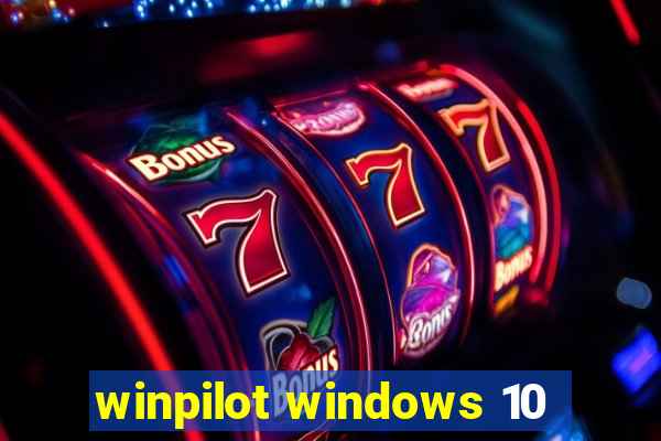 winpilot windows 10